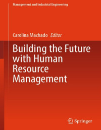 Image of Building the Future with Human Resource Management (Management and Industrial Engineering)
