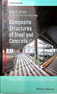 Image of Composite Structures of Steel and Concrete : Beams, Slabs, Columns and Frames for Buildings