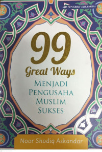 Image of 99 Great Ways Menjadi Pengusaha Muslim Sukses