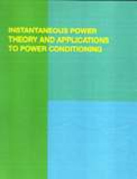 Image of Instantaneous Power Theory And Applications To Power Conditioning