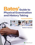Bate's: Guide to Physical Examination And History Taking