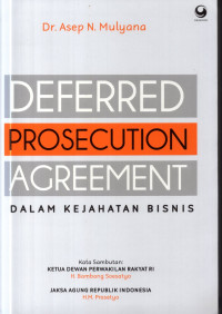 Image of Deferred Prosecution Agreement dalam Kejahatan Bisnis