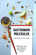 Gastronomi Molekuler : Teori Dasar dan Praksis