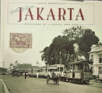 Image of Greetings From Jakarta Postcards of A Capital 1900-1950