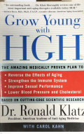 Grow Young with High - The Amazing Medically Proven Plan to  ..