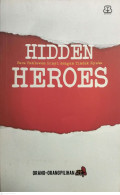 Hidden Heroes - Para Pahlawan Sunyi dengan Tindak Nyata