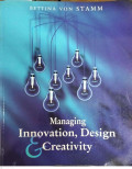 Managing Innovation, Design Creativity