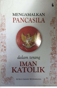 Image of Mengamalkan Pancasila dalam Terang Iman Katolik
