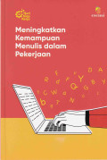 Meningkatkan Kemampuan Menulis dalam Pekerjaan