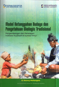Image of Model Ketangguhan Budaya dan Pengetahuan Ekologis Tradisional