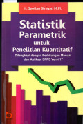 Statistik Parametrik untuk Penellitian Kuantitatif