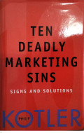 Ten Deadly Marketing Sins