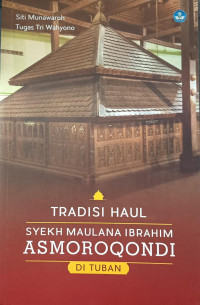 Image of Tradisi Haul Syekh Maulana Ibrahim Asmoroqondi  di Tuban
