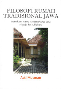 Image of Filosofi Rumah Tradisonal Jawa