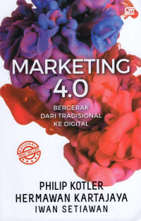 Image of Marketing 4.0 Bergerak Dari Tradisional Ke Digital