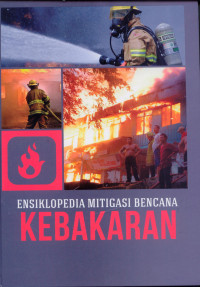 Image of Ensiklopedia Mitigasi Bencana : Kebakaran