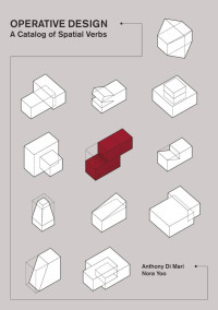 Image of Operative Design : A Catalogue Of Spatial Verbs