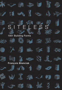 Image of Siteless : 1001 Building Forms