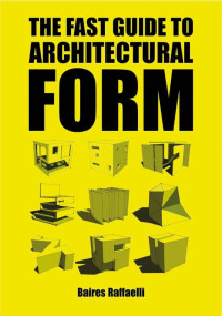 Image of The Fast Guide To Architectural Form