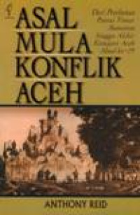 Asal Mula Konflik Aceh