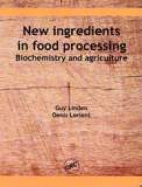 New Ingredients In Food Processing : Biochemistry And Agriculture