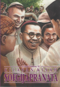 Image of Kilasan Kisah Soegijapranata