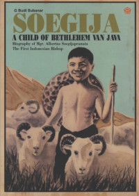 Image of Soegija : A Child of Bethlehem Van Java